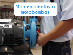 Mantenimiento a motobombas